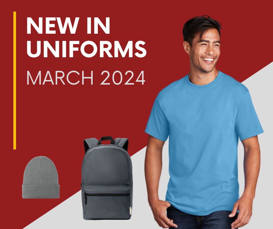 New in Uniforms March 2024